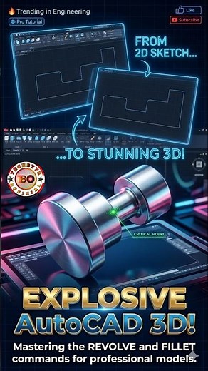 Explosive AutoCAD 3D Mastering the Revolve And Fillet Commands For Professional Models