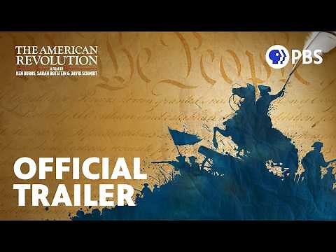 The American Revolution | A Film by Ken Burns, Sarah Botstein & David Schmidt | Official Trailer