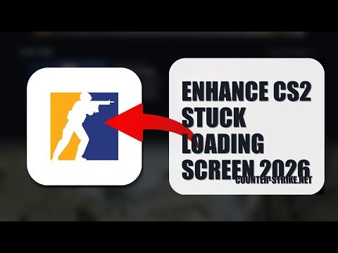 How To Enhance CS2 Stuck Loading Screen 2026 (FULL TUTORIAL)