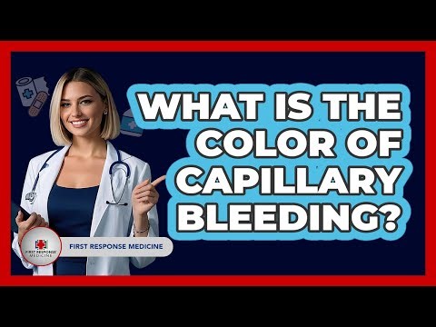 What Is the Color of Capillary Bleeding?