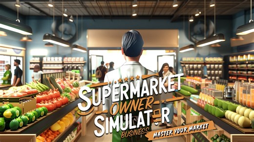 Supermarket Owner Simulator: Business – Master Your Market