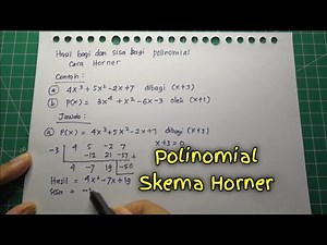 SKEMA HORNER Polinomial : Menentukan Hasil Bagi dan Sisa Bagi | Matematika SMA