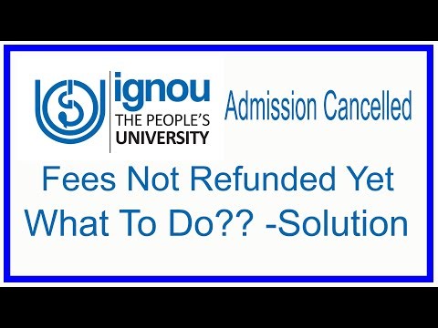 IGNOU Fees Refund Process | Step by Step | Cancellation Of Admission