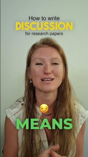 How to write DISCUSSION for research papers