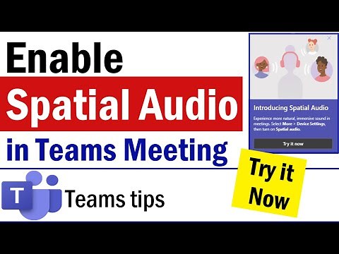 Microsoft Teams New Feature | How To Enable Spatial Audio in Teams Meeting | Turn On Spatial Audio