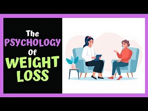 The PSYCHOLOGY OF WEIGHT LOSS | How to break bad habits stay on track