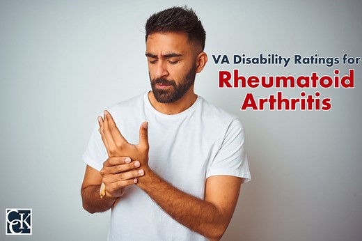 VA Disability Ratings for Rheumatoid Arthritis | CCK Law