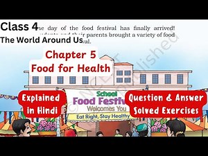 Food For Health Chapter 5 | Class 4 TWAU | Explanation & Question Answers | New NCERT | EVS