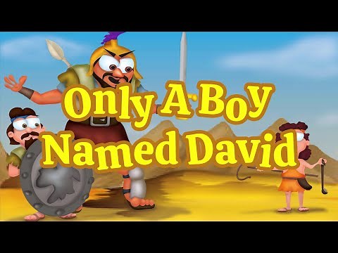 Only A Boy Named David | Christian Songs For Kids