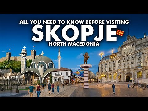 Skopje Macedonia Travel Guide: BEST Things To Do in Skopje Vlog 4K