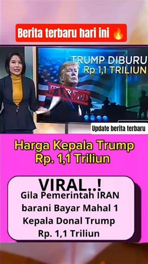 VIRAL!!!🔥 pemerintah IRAN Berani bayar mahal🔥 satu kepaala Donald Trump Rp 1,1 triliun rupiah!!🔥',