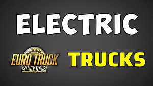 【YouTube】是的，电动卡车将加入 ETS2 和 ATS|Yes, Electric Trucks WILL come to ETS2 & ATS.