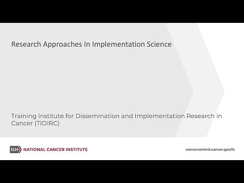 TIDIRC: Research Approaches in Implementation Science