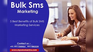 5 Best Benefits of Bulk SMS Marketing Services