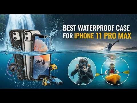 Best Waterproof Case For iphone 11 Pro Max | Don’t Risk It! Best Waterproof Cases for iPhone 11 Pro