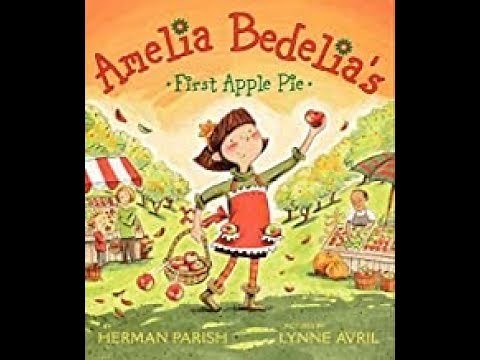 Amelia Bedelia's First Apple Pie Stories for Kids