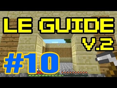 Minecraft - Le Guide pour bien débuter - Tutoriel Fr : Episode 10