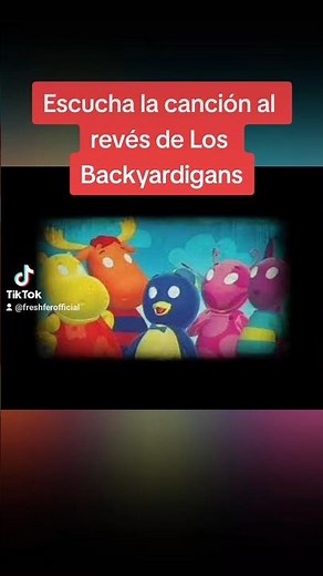Escucha la canción al revés de Los Backyardigans