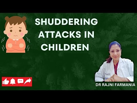 Ep.19. SHUDDERING ATTACKS# BENIGN INFANTILE MOVEMENT # DR RAJNI FARMANIA