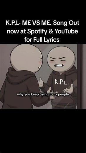 KPL: ME VS ME - Out Now on Spotify & YouTube