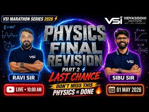 Physics Final Revision 2026 ⚡ Last Chance Marathon | NEET JEE Full Syllabus | Live 10AM