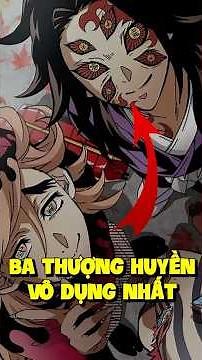 Ba thượng huyền quỷ vô dụng nhất Vô Hạn Thành #KimetsunoYaiba #otakusic