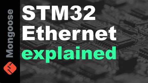 STM32 Ethernet Explained — MAC, PHY, RMII, and Driver Implementation (with Mongoose) | Sergey Lyubka