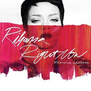 Rihanna Featuring David Guetta - Right Now | Top 40