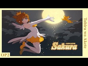 Tobira wo Akete - Card Captor Sakura OP2 Full (Romaji/Eng sub)