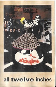 The Stranglers - All Twelve Inches
