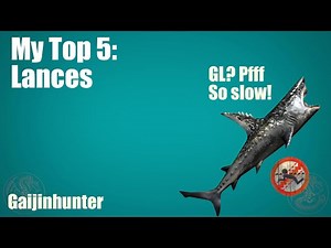 MH4U: Top 5 Lances