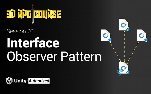 Unity2020 3DRPG游戏开发教程|Core核心功能20:Observer Pattern 接口实现观察者模式的订阅和广播｜Unity中文课堂