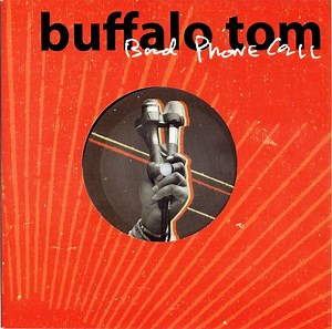 Buffalo Tom - Bad Phone Call