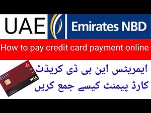 ‏ ‏How to pay Emirates NBD credit card payment/ Emirates NBD credit card ki payment kaise karen