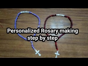 HOW TO MAKE A ROSARY/PERSONALIZED ROSARY MAKING STEP BY STEP|BHELLA