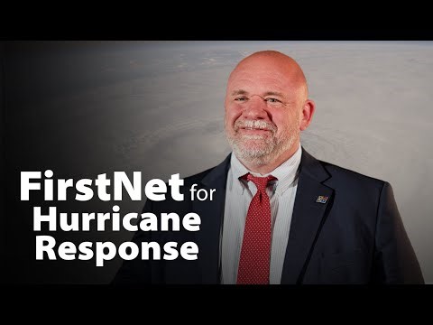 FirstNet for Hurricane Response