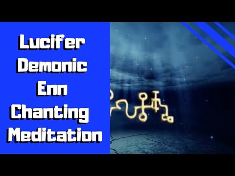 Lucifer Enn Chanting