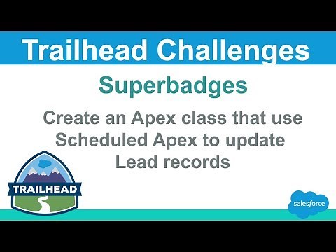Create an Apex class that uses Scheduled Apex to update Lead records | Salesforce Trailhead