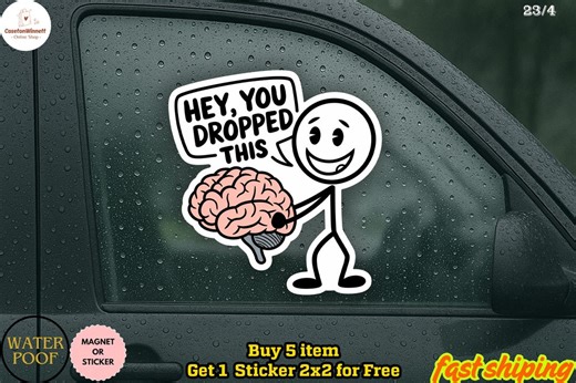 Hey You Dropped This Sticker, Sarcasm Sticker, Funny Laptop Sticker, Funny Decals, Water Bottle Stickers - Etsy