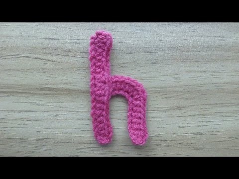 h | Crocheting Alphabet h | How to Crochet Small Letter h | Lower Case Crocheting Tutorial