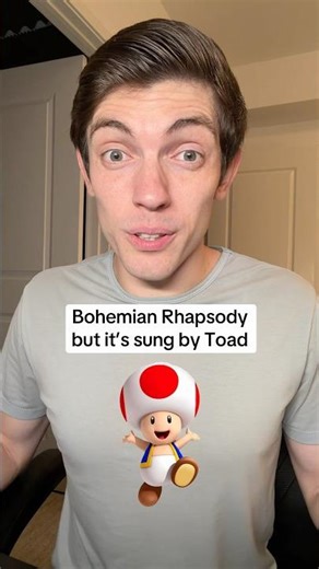 Toad sings Bohemian Rhapsody