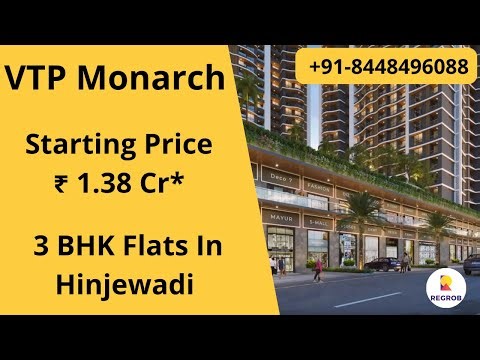 VTP Monarch Hinjewadi Pune |☎+91-8448496088 | 3 BHK Flats In Hinjewadi Pune | Price ₹ 1.40 Cr* #pune