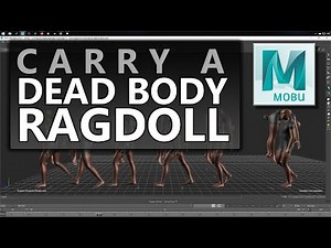 MotionBuilder Tutorial - Animation - Carry a dead body with Ragdoll