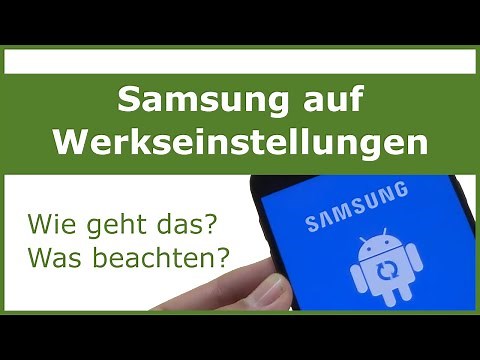 Samsung auf Werkseinstellung zurücksetzen (mit Tastenkombination)