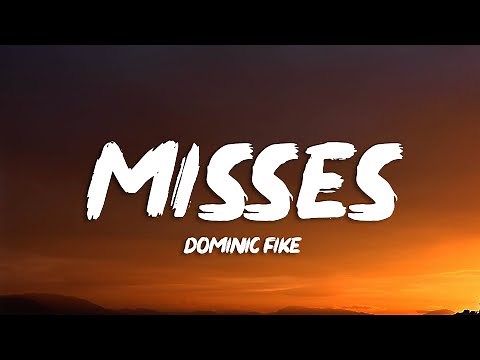 Dominic Fike - misses (Lyrics)