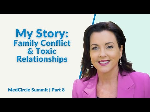 How I Coped with Family Conflict & Toxic Relationships [Key Strategies] | MedCircle