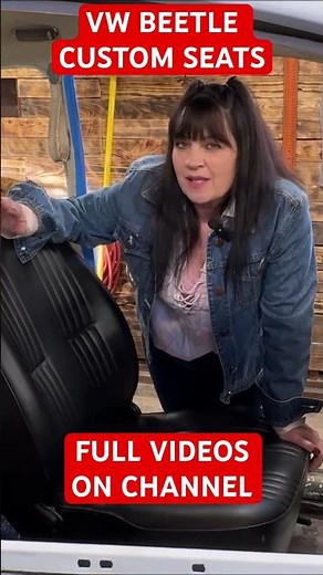 VW BEETLE CUSTOM SEATS - FULL DIY VIDEOS ON CHANNEL- BAJA BUG - #sladesbeetle #vwbeetle
