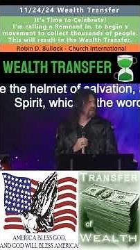 Wealth Transfer and Time to Celebrate prophecy - Robin Bullock 11/24/24