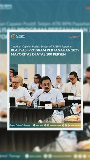 Capaian Positif, Sekjen ATR/BPN Paparkan Realisasi Program Pertanahan 2025 Mayoritas di Atas 100%