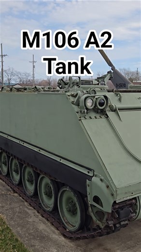 M106 A2 Tank a variant of the M113 Designed in 1960 by Food Machinery Corp at Camp Perry Ohio
